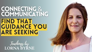 Connecting and Communicating: Find that Guidance you are Seeking