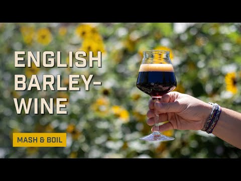 Brew an English Barleywine | Mash & Boil 7.5 | EP 11