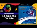 🔥LA POLLERA COLORA por SONORA PONCEÑA - Salsa Premium