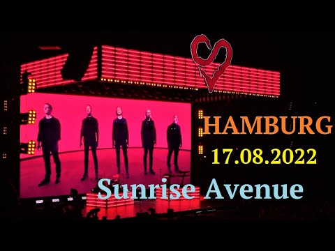 FULL SET Sunrise Avenue Live @ Thank You for Everything FINAL TOUR - Hamburg, 17.08.2022