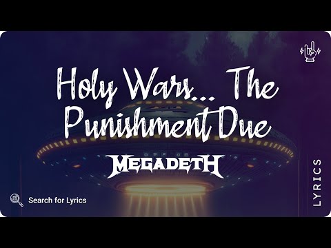Megadeth - Holy Wars... The Punishment Due (Lyrics video for Desktop)