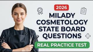 2026 Milady Cosmetology State Board Review Questions: Pass Your Exam On The First Try!!!