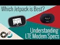 Which Jetpack is Best? Understanding LTE Modem Specs