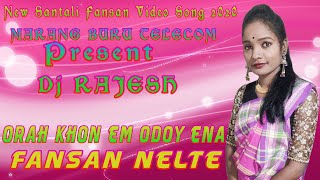 Orah Khon Em Odoy Ena Fansan Nelte ll Aditi  ll Ne