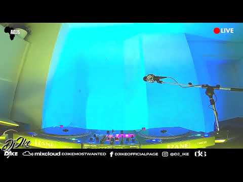 DJ IKE LIVE STREAM WEEKEND PARTY  ( SAT 15 JAN 2022 )