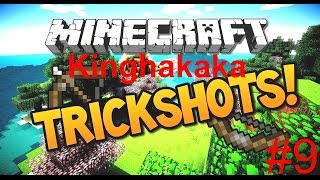 [Trickshot][Feeding][Montage #9][Kinghakaka][Veracity]