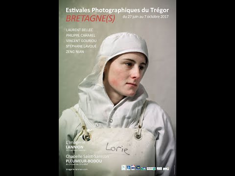 " Bretagne(s) ", 39e Estivales Photographiques du Trégor, L'Imagerie, 2017
