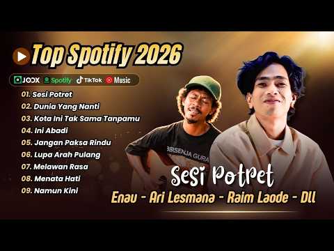 SESI POTRET - eńau ft Ari Lesmana | DUNIA YANG NANTI - Raim Laode || LAGU POP VIRAL 2026