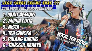 Download lagu IMBIT AGEUNG MEDLEY 30 MENIT FULL!! MENGGOYANG BOJONG LIMUS || Cuta Muda Grup Abah Jaka mp3