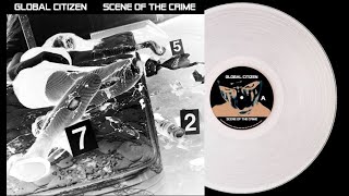 Global Citizen   Scene Of The Crime