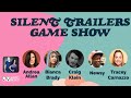 Silent Trailers Gameshow w/ Andrea Allan, Tracey Carnazzo, Newsy, Bianca Brady, and Craig Klein