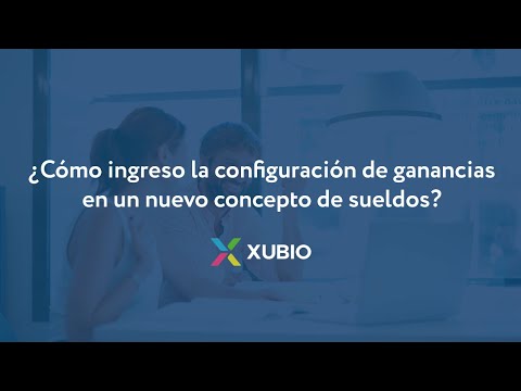 Vista previa del video: cómo ingreso la configuración de ganancias en un nuevo concepto en sueldos