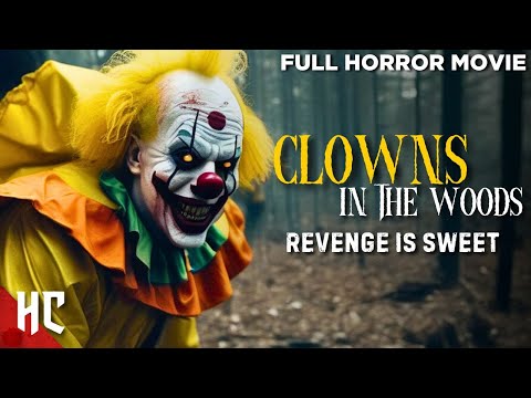 Clowns in the Woods | Full Horror Clown Movie | 2021 New Horror Movie | English Horror