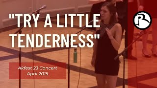Try a Little Tenderness- Colgate Resolutions A Cappella cover