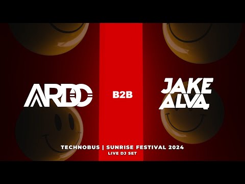 Ardo B2B Jake Alva - TECHNOBUS | SUNRISE FESTIVAL 2024 (DJ Set)