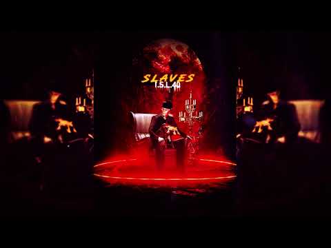I.S.L40 - SLAVES (AUDIO OFFICIAL 2023)