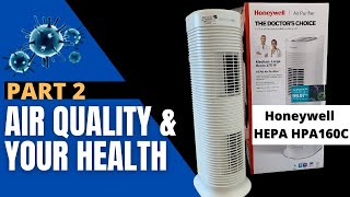 How to improve VENTILATION at HOME & SCHOOL: Why I chose the Honeywell HPA160C Air Purifier