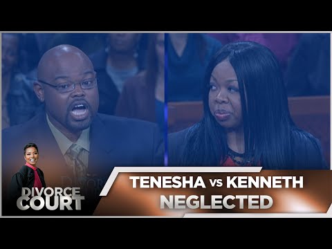 Divorce Court - Tenesha vs. Kenneth: Neglected - Season 14 Episode 61