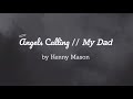Kenny Mason - Angels Calling // My Dad (Lyrics)