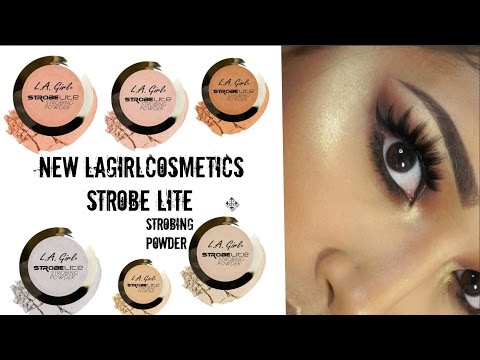 LAGIRL COSMETICS STROBE LITE STROBING POWDERS + MAKEUP TUTORIAL