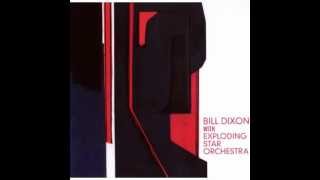 Bill Dixon & Exlploding Star Orchestra - Constellations For Innerlight Projections (For Bill Dixon)