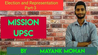 Election and Representation/Class-11/Part-3
