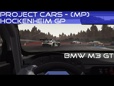 Project Cars - #11 - BMW M3 GT @ Hockenheim GP [PC] [Multiplayer]