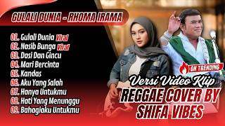 Download lagu GULALI DUNIA - Rhoma Irama Versi Reggae | BAHTERA CINTA | NASIB BUNGA || LAGU POP COVER TERPOPULER mp3