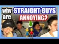THE MOST ANNOYING THING ABOUT STRAIGHT GUYS FT LARRAY