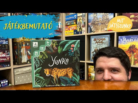 Yunka Játékbemutató - Mit Játsszunk?