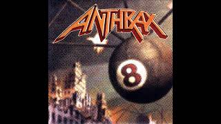 Anthrax – The Bends (HQ)