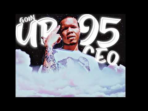 95 Ceo - What u Sayin’?
