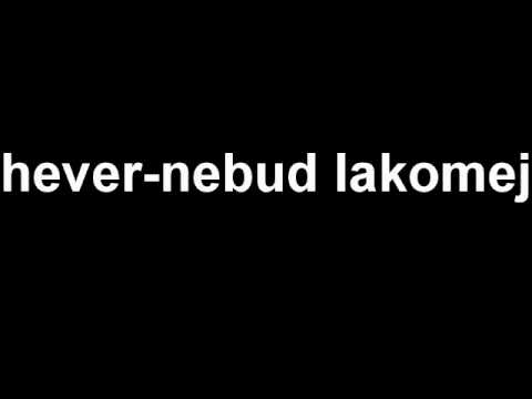 Hever - Hever - Nebud lakomej