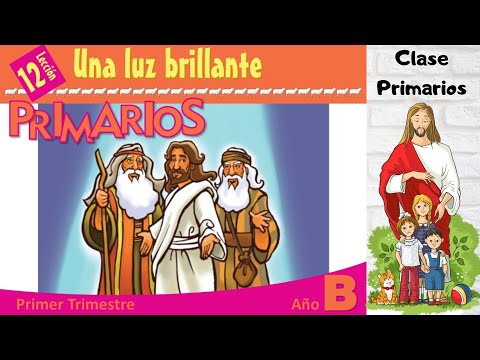 Lección #12 | Clase de Primarios "Una luz brillante" (1er trimestre 2025) | 22 Marzo 2025