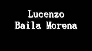 TÉLÉCHARGER BAILA MORENA LUCENZO MP3 MP3 TÉLÉCHARGER LUCENZO BAILA MORENA