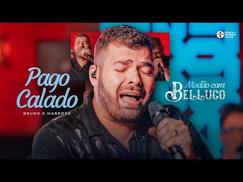 Modão com Belluco - Pago Calado (Bruno e Marrone)