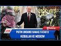 Rusia Gerak Cepat Putin Undang Hamas Fatah Hizbullah Ke Moskow Bahas Strategi Lawan Invasi Rafah