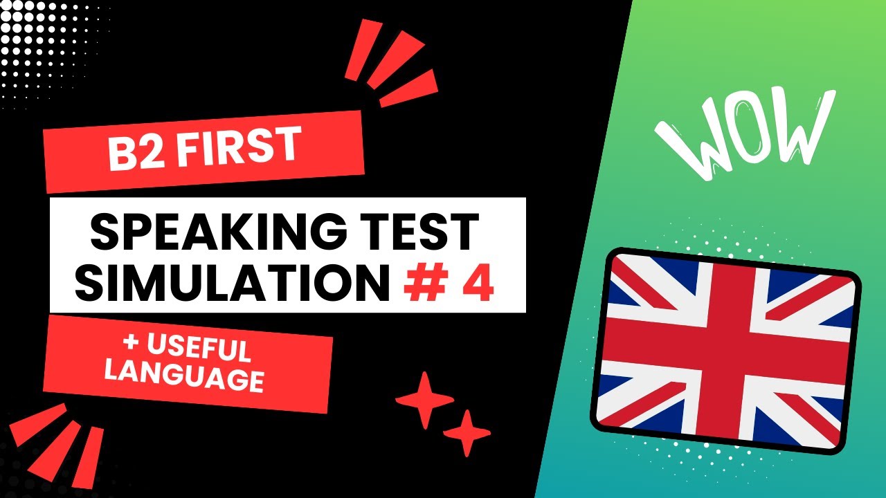B2 First Speaking Test Simulation #4