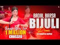 Badal Barsha Bijuli _Sawan Ko Pani || Dj Remix 2023 || Dj Bhavesh Raipur