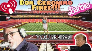 Don Geronimo Fired