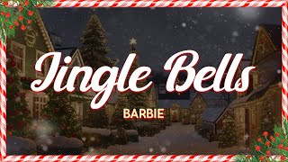 Download lagu Barbie - Jingle Bells (Sped Up Version) LYRICS mp3