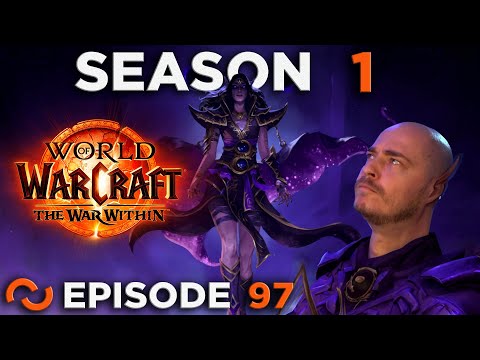 WoW: The War Within Season 1 Let's Play [Episode 97]