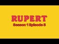Rupert 1991 Season 1 Episode 5 Ending
