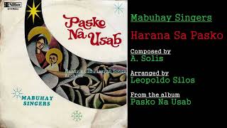 Mabuhay Singers: Harana Sa Pasko [Cebuano Christmas]