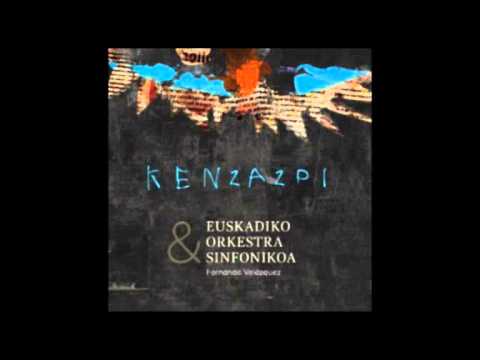 Ken zazpi & Euskadiko Orkestra Sinfonikoa (Diska osoa)