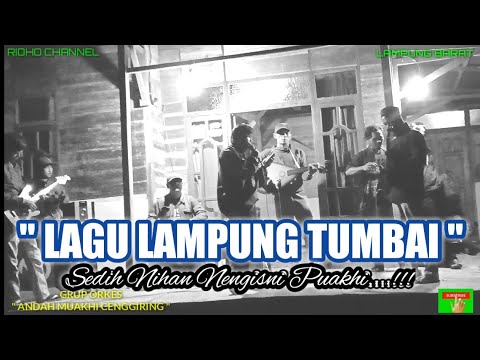 Lagu Lampung Sedih " BUCEKHAI" - Andah Muakhi Group - Lampung Barat