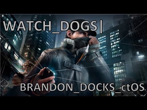 THE DARK HACKER | Watch Dogs ctOS Tower Infiltration #2 - Brandon Docks