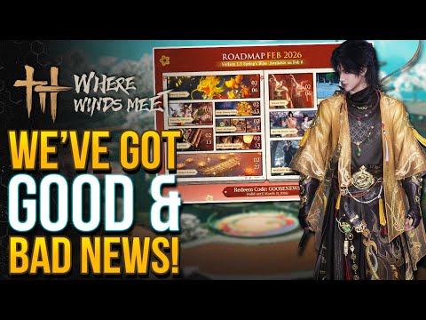 Where Winds Meet February 2026 Update - We Need To Talk