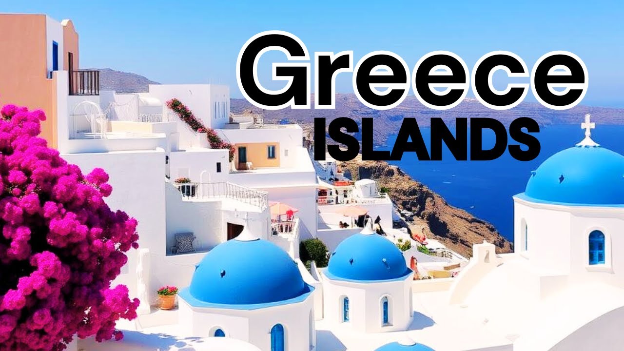 Best 10 Islands in Greece