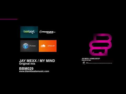BBM029 Jay Mexx - My Mind ( Original Mix )